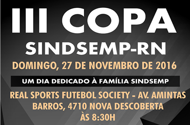 Estão abertas as inscrições da III Copa SINDSEMP-RN de futebol minicampo