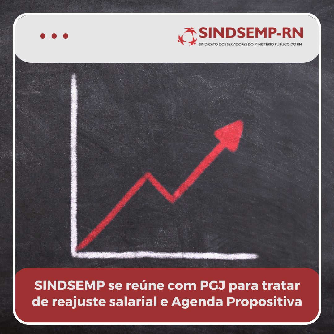 SINDSEMP se reúne com PGJ para tratar de reajuste salarial e Agenda Propositiva