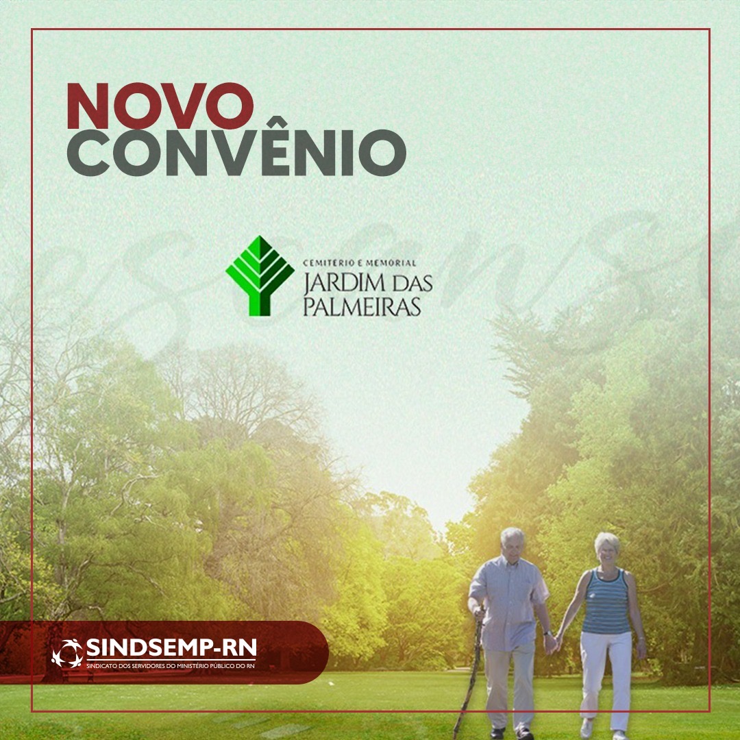 Novo Convênio Sindsemp/RN: Cemitério e Memorial Jardim das Palmeiras – Mossoró/RN