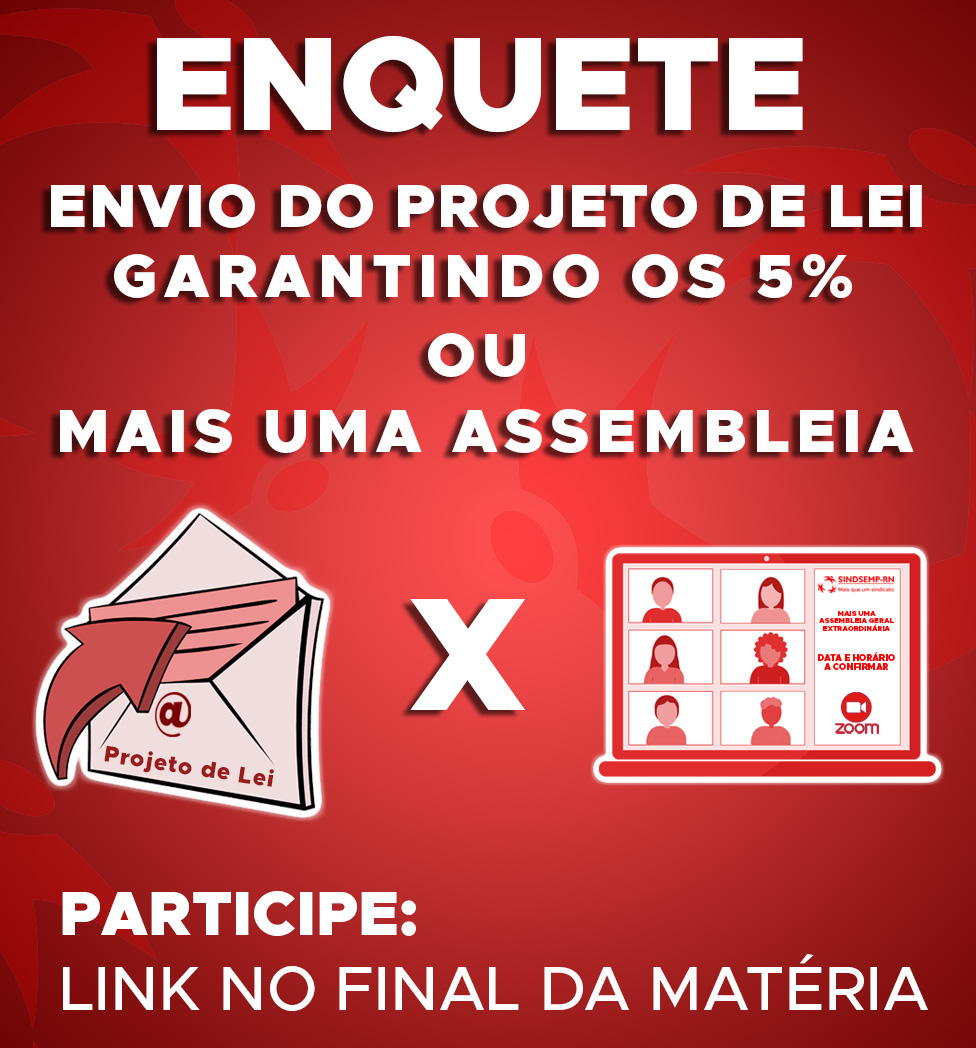 Sempre interessado em ouvir a todos e diante do pedido de assembleia por parte de alguns servidores, o SINDSEMP faz essa enquete