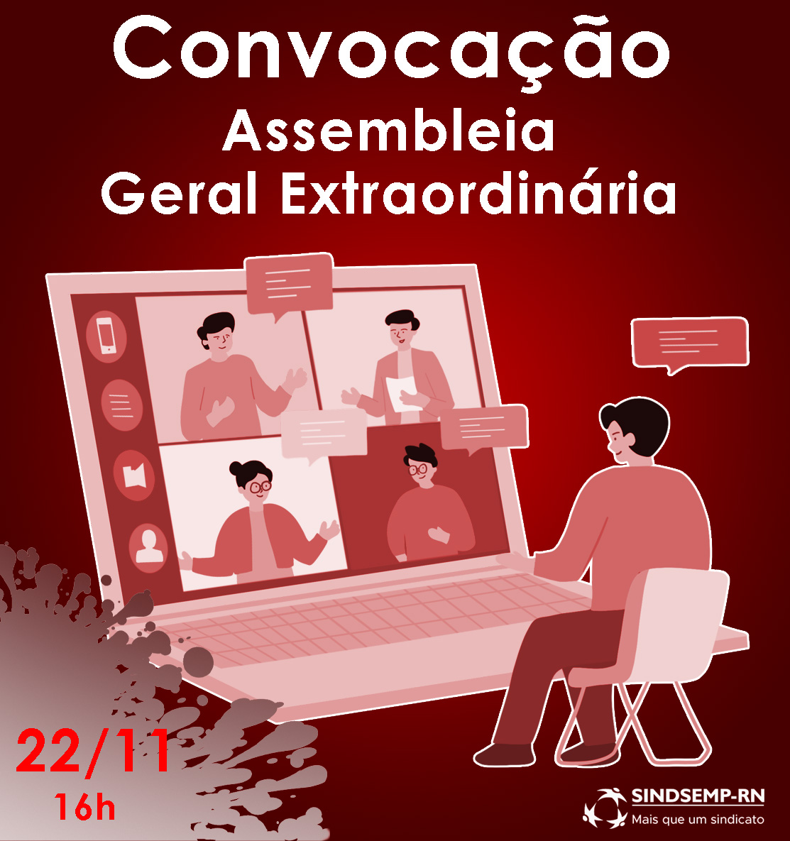 O SINDSEMP-RN convoca todos os servidores do MPRN para participarem da Assembleia Geral no dia 22/11, às 16h. Elegeremos delegados para o Encontro Nacional dos servidores do MP 