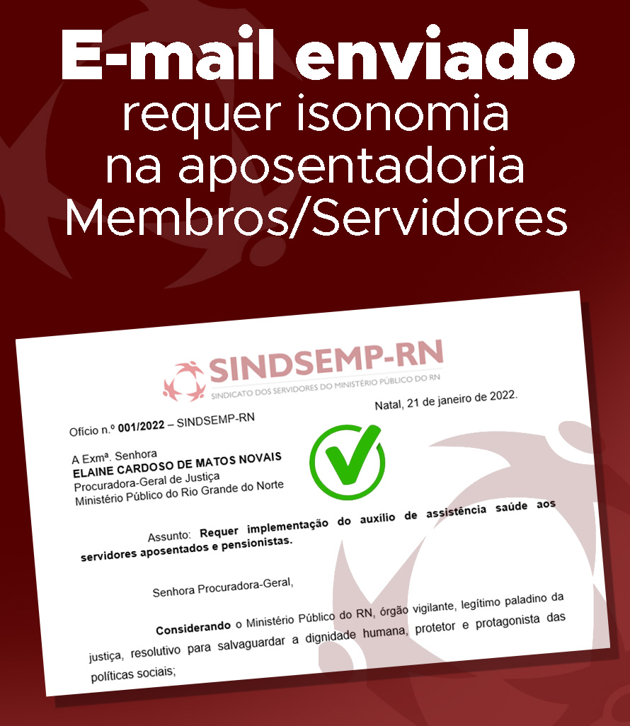 SINDSEMP requereu que a PGJ inclua os servidores aposentados e seus pensionistas nos mesmos termos e direitos a serem avaliados para AMPERN