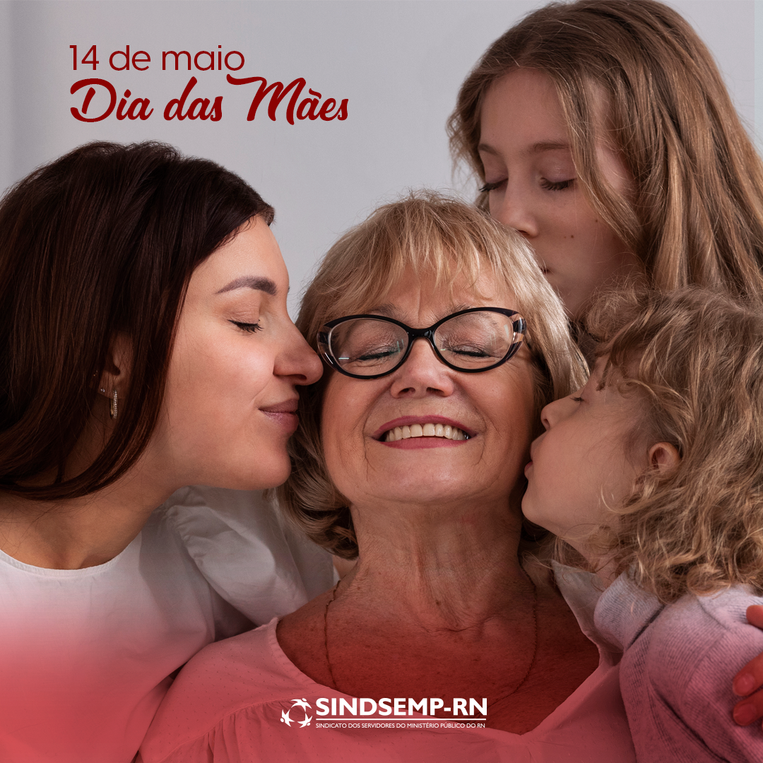 14 de maio | Dia das Mães