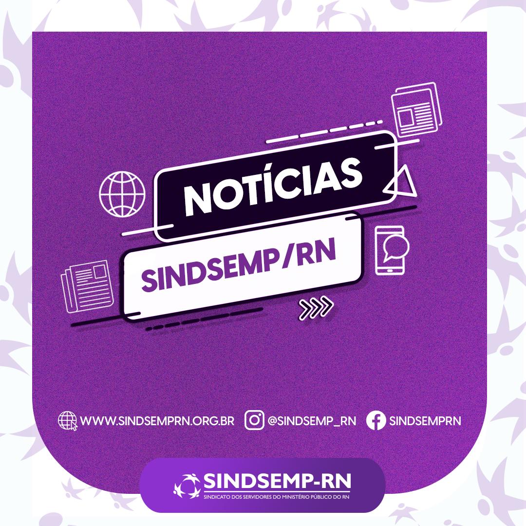 SINDSEMPRN solicita reunião com PGJRN para iniciar negociações da data base 2023