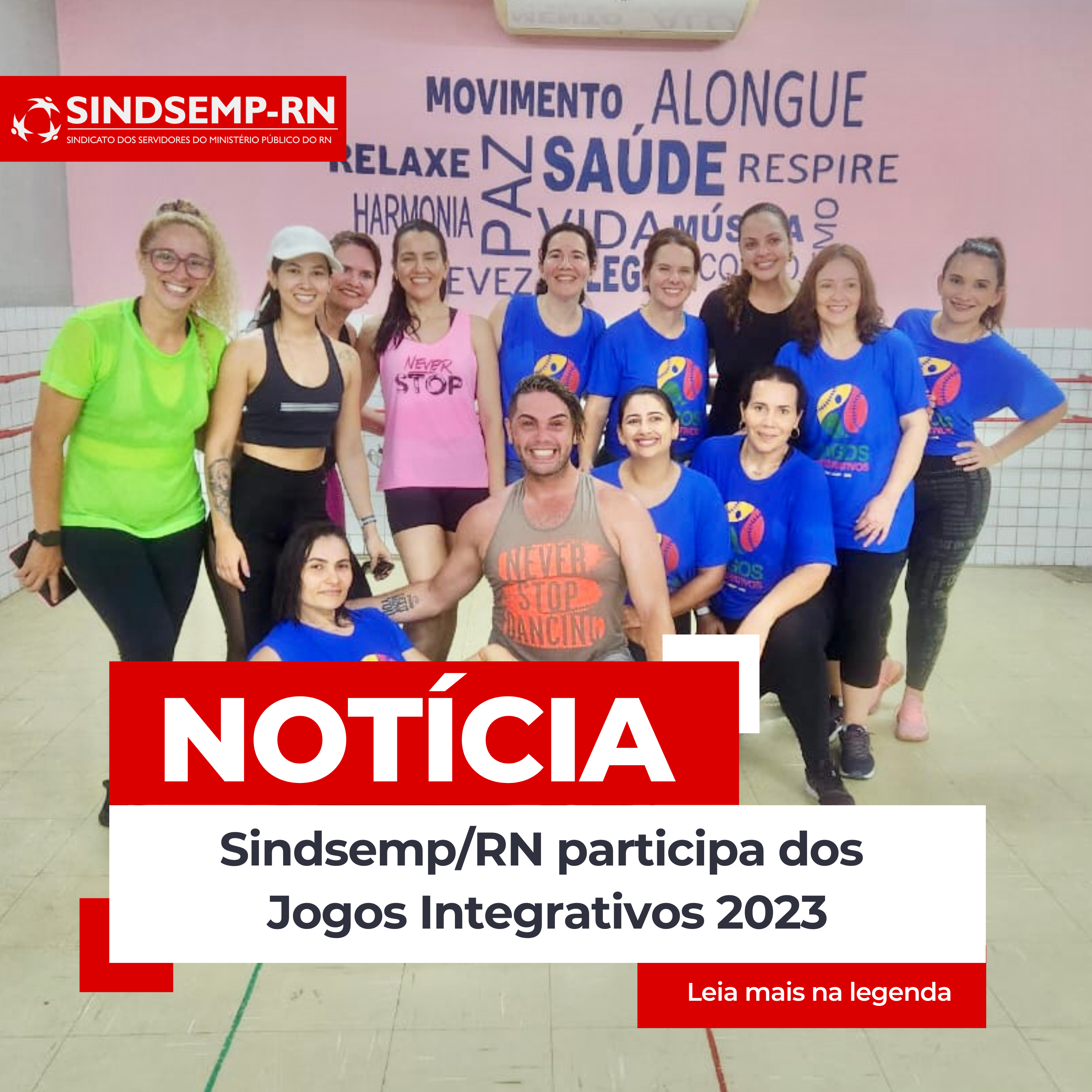 Sindsemp/RN participa dos Jogos Integrativos 2023