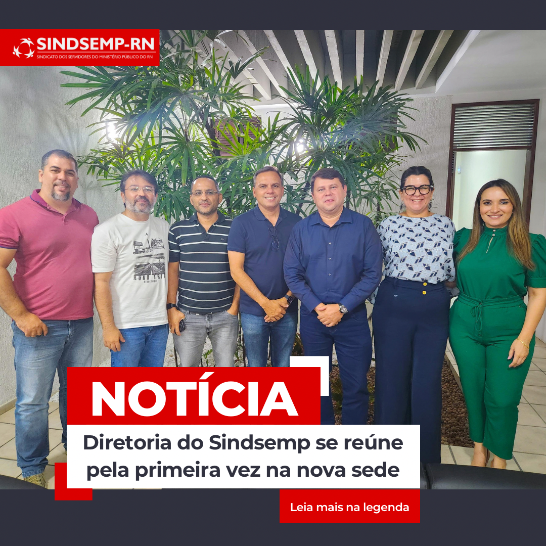 Diretoria do Sindsemp se reúne pela primeira vez na nova sede