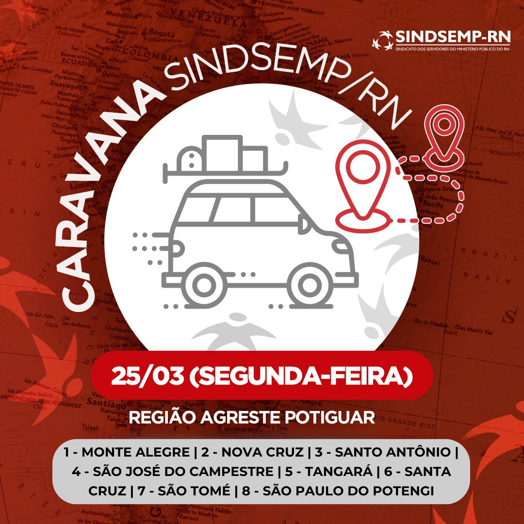 Caravana Sindsemp/RN: fortalecendo a representatividade sindical em todo o estado