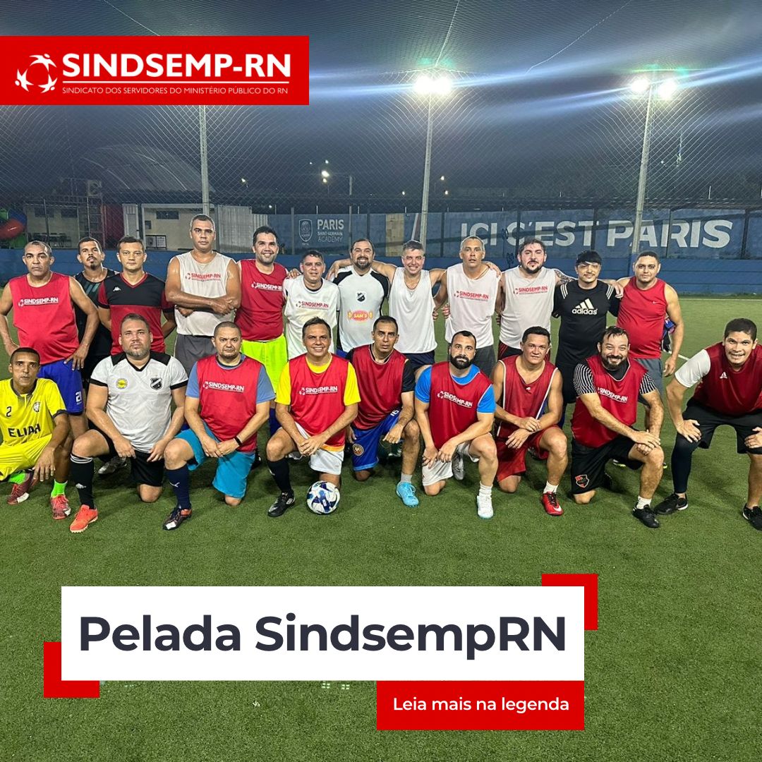 Pelada SindsempRN