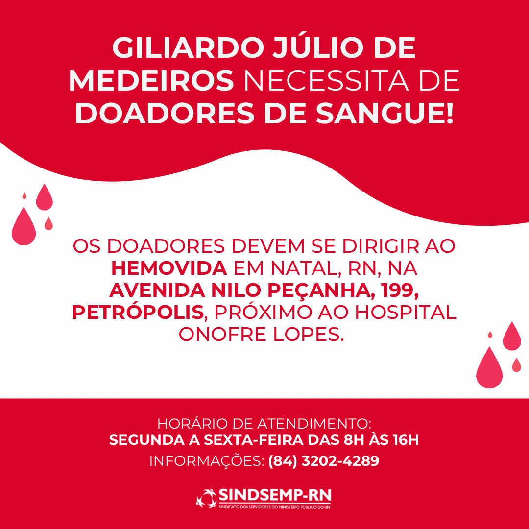 Campanha de Doação de Sangue: Giliardo Júlio de Medeiros