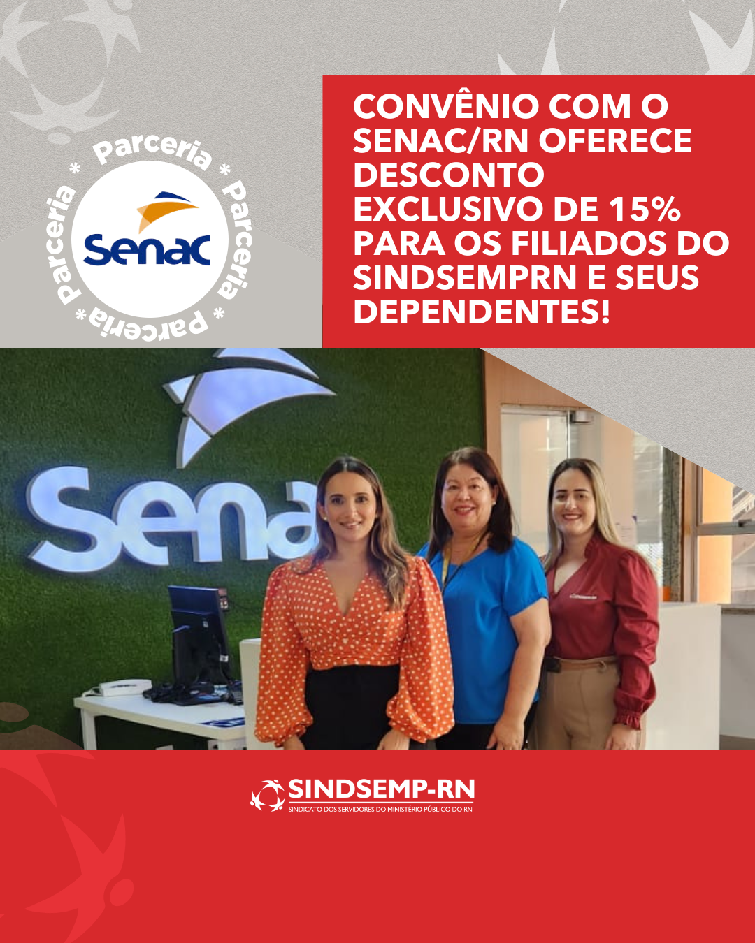 Convênio com o Senac/RN oferece desconto exclusivo de 15% para os filiados do SindsempRN e seus dependentes!