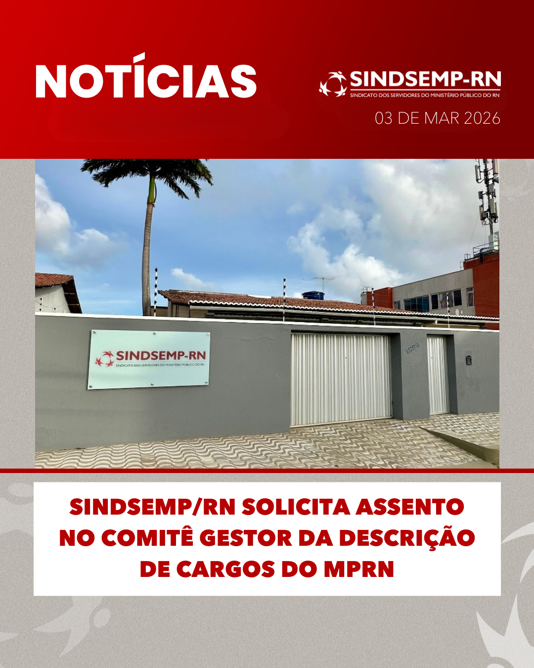 SINDSEMP/RN solicita assento no Comitê Gestor da Descrição de Cargos do MPRN