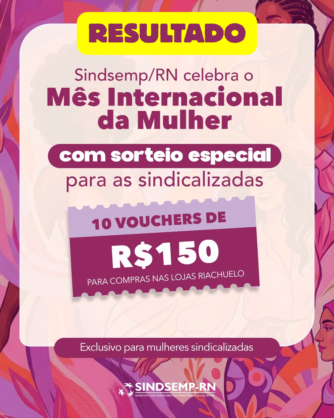 Resultado do Sorteio – Mês da Mulher | SINDSEMP/RN