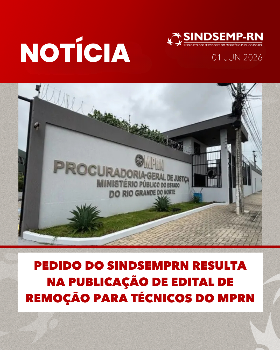 Pedido do SindsempRN resulta na publicação de edital de remoção para técnicos do MPRN